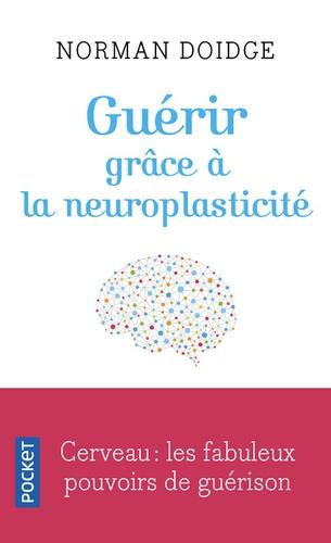 Guerir grace la neuroplasticit1