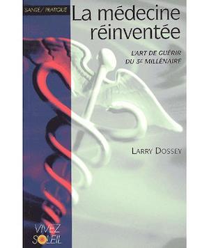 La medecine reinventee