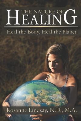 The nature of healing R Lindsay