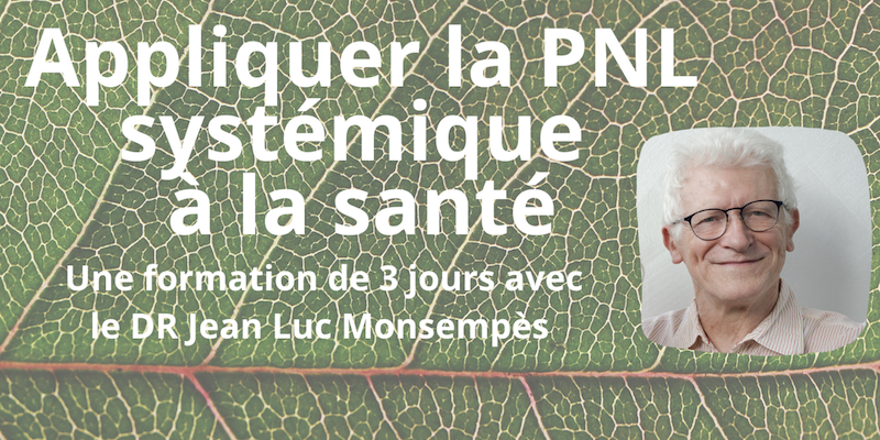 Une approche PNL et systémique de la santé